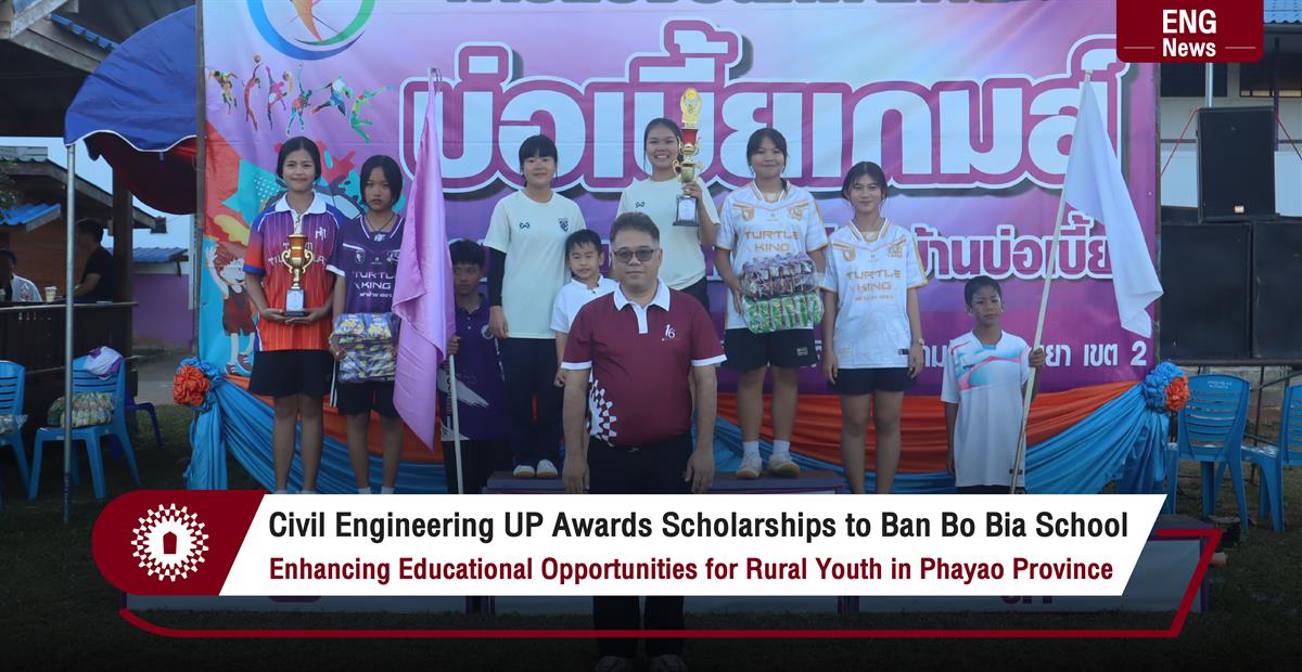 Civil Engineering UP Awards Scholarships to Ban Bo Bia School Enhancing Educational Opportunities for Rural Youth in Phayao Province