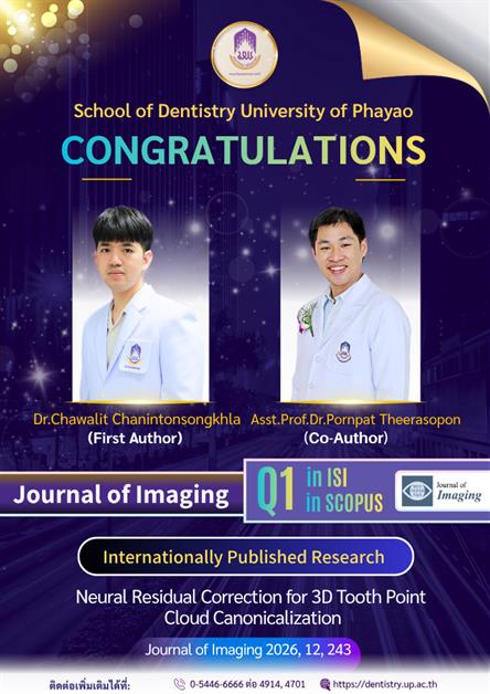 School of Dentistry, University of Phayao Congratulations to Dr.Chawalit Chanintonsongkhla and Asst.Prof.Dr.Pornpat Theerasopon 