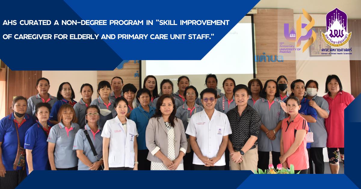 AHS curated a non-degree program in ‘’Skill improvement of caregiver for elderly and primary care unit staff.’’ 