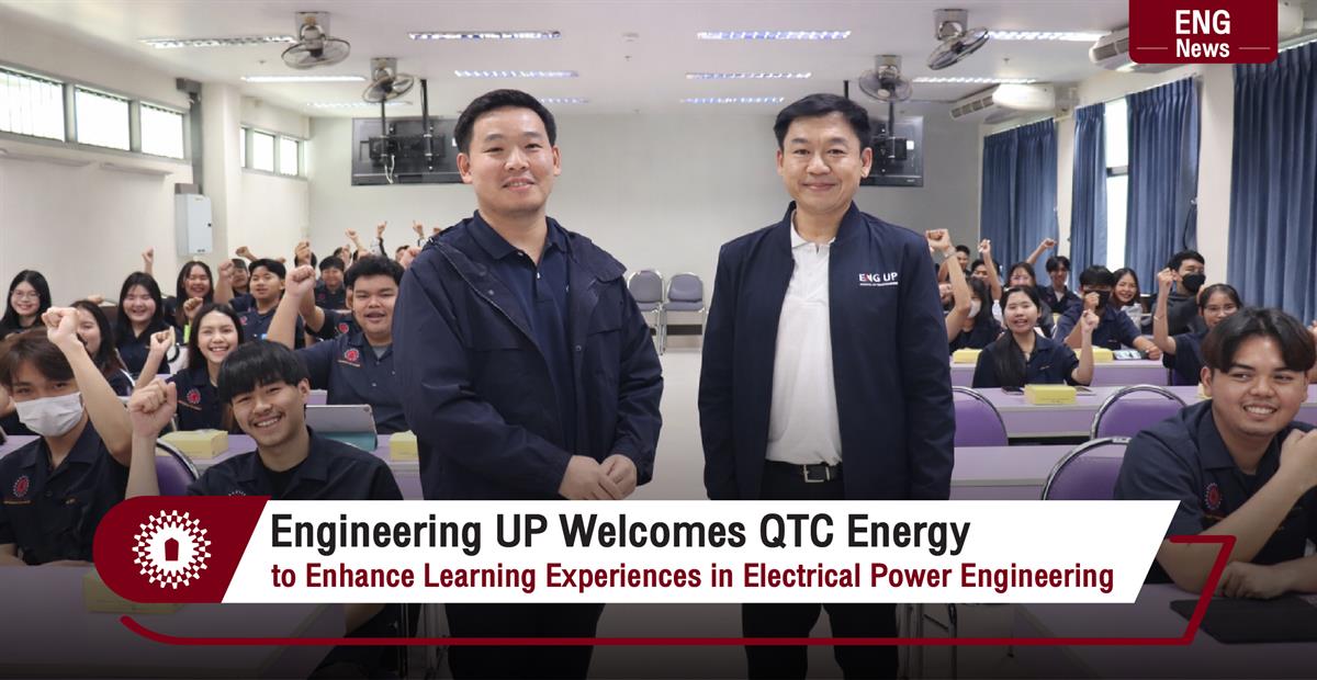 Engineering UP Welcomes QTC Energy to Enhance Learning Experiences in Electrical Power Engineering