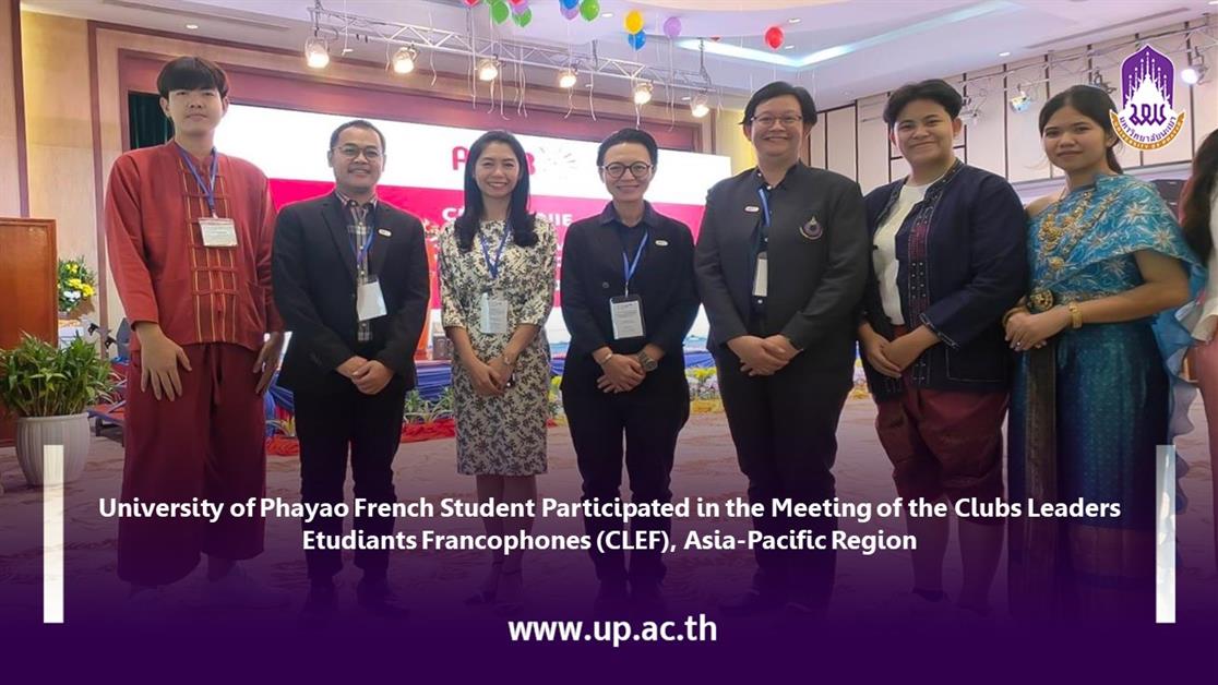 University of Phayao French Student Participated in the Meeting of the Clubs Leaders Etudiants Francophones (CLEF), Asia-Pacific Region 