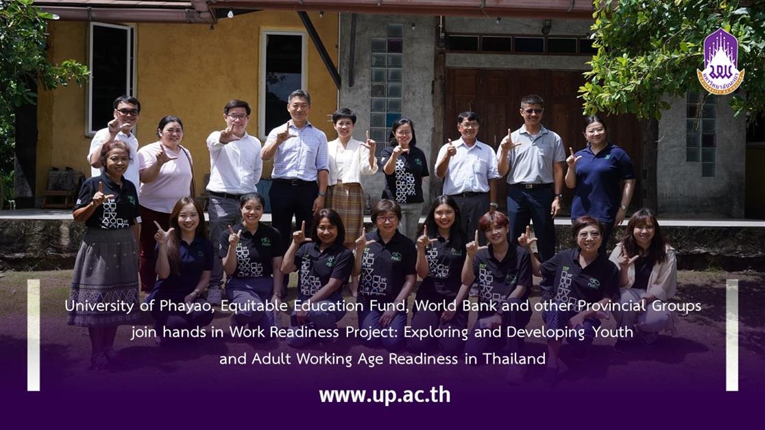 UP, EEF, World Bank and Provincial Groups join hands in Project: Exploring and Developing Youth and Adult Working Age Readiness in Thailand