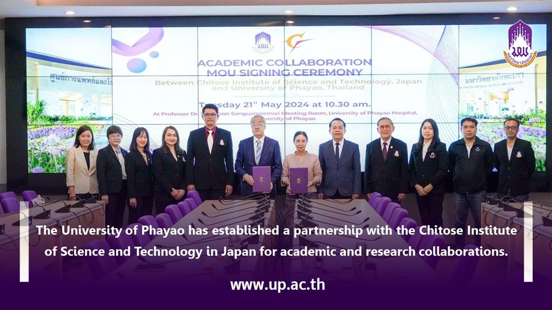 The University of Phayao has established a partnership with the Chitose Institute of Science and Technology in Japan for academic and research collaborations.