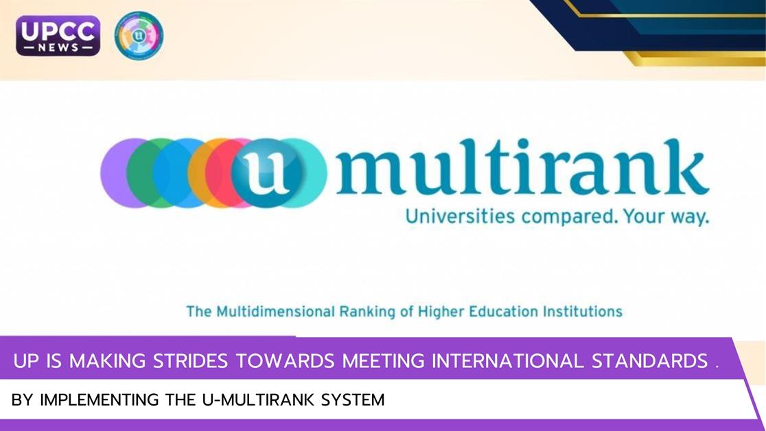 UP is making strides towards meeting international standards by implementing the U-Multirank system.