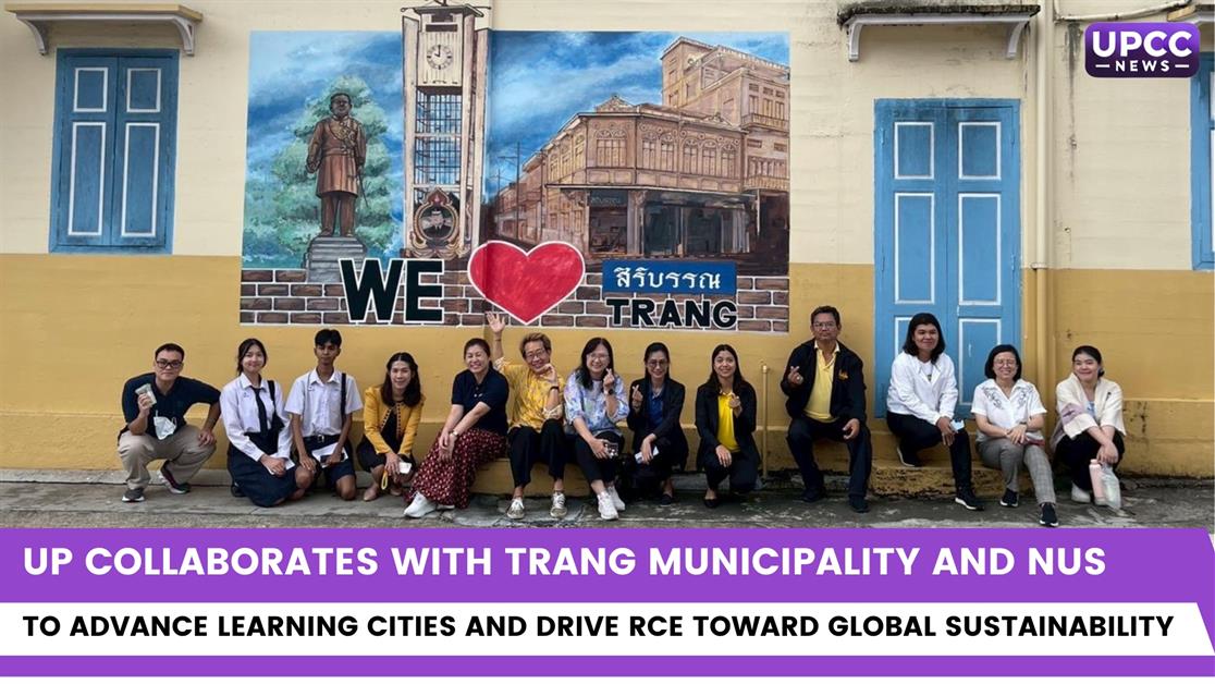 UP Collaborates with Trang Municipality and NUS to Advance Learning Cities and Drive RCE Toward Global Sustainability