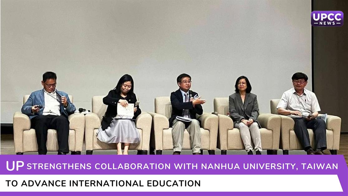 UP Strengthens Collaboration with Nanhua University, Taiwan to Advance International Education