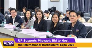  UP Supports Phayao’s Bid to Host the International Horticultural Expo 2028