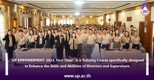 “UP EMPOWERMENT 2023, First Class” is a Training Course Specifically designed to Enhance the Skills and Abilities of Directors and Supervisors.