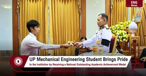 UP Mechanical Engineering Student Brings Pride to the Institution by Receiving a National Outstanding Academic Achievement Medal