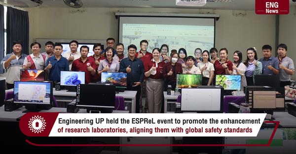 Engineering UP held the 'ESPReL' event to promote the enhancement 
of research laboratories, aligning them with global safety standards