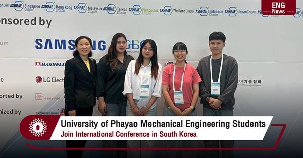University of Phayao Mechanical Engineering Students
Join International Conference in South Korea