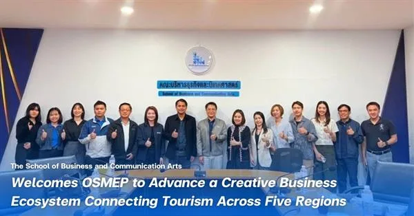 BCA, University of Phayao Welcomes OSMEP to Advance a Creative Business Ecosystem Connecting Tourism Across Five Regions