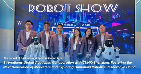 BCA, University of Phayao, Strengthens Global Academic Collaboration with CUHK-Shenzhen, Fostering the Next Generation of Marketers and Exploring Humanoid Robotics Research in China