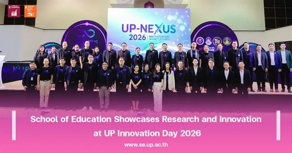 School of Education Showcases Research and Innovation at UP Innovation Day 2026, Advancing Research toward Economic and Social Value Creation