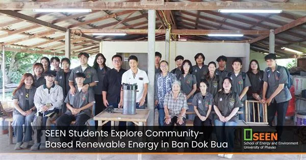 SEEN Students Explore Community-Based Renewable Energy in Ban Dok Bua
