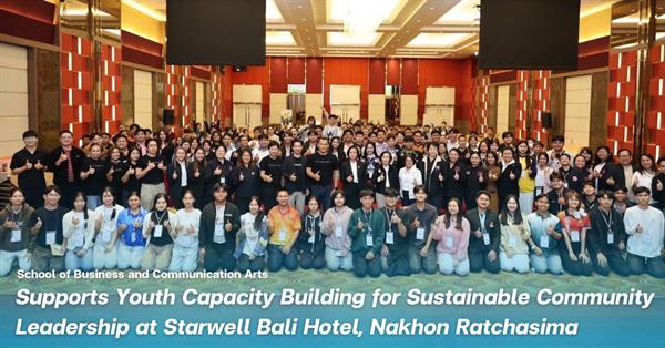 BCA Faculty Member Supports Youth Capacity Building for Sustainable Community Leadership at Starwell Bali Hotel, Nakhon Ratchasima