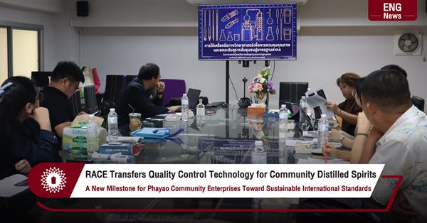 RACE Transfers Quality Control Technology for Community Distilled Spirits A New Milestone for Phayao Community Enterprises Toward Sustainable Internat