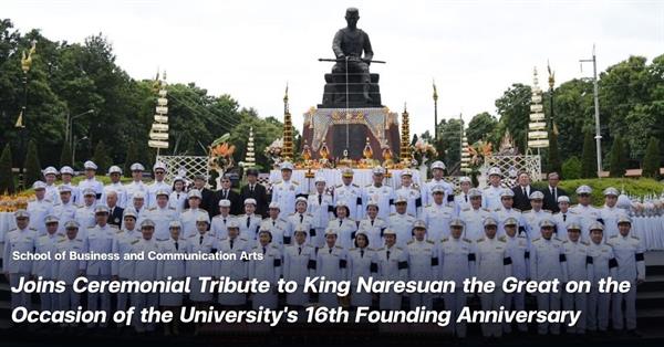 BCA, Joins Ceremonial Tribute to King Naresuan the Great on the Occasion of the University's 16th Founding Anniversary