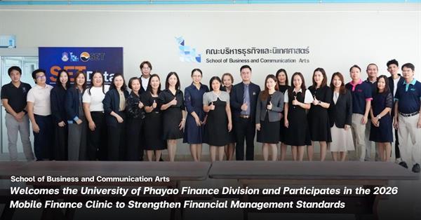 BCA Welcomes the University of Phayao Finance Division and Participates in the 2026 Mobile Finance Clinic to Str