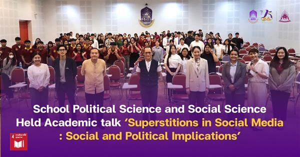 School Political Science and Social Science Held Academic talk ‘Superstitions in Social Media : Social and Political Implications’