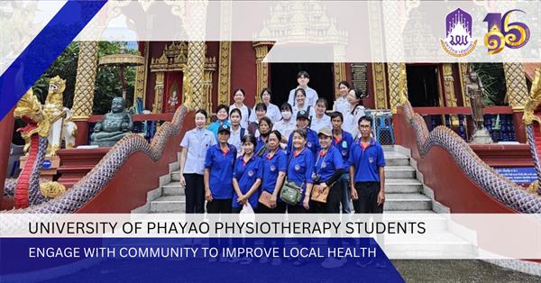 University of Phayao Physiotherapy Students Engage with Community to Improve Local Health