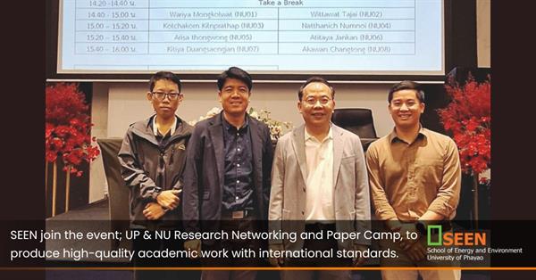 SEEN join the event; UP & NU Research Networking and Paper Camp, to produce high-quality academic work with international standards.