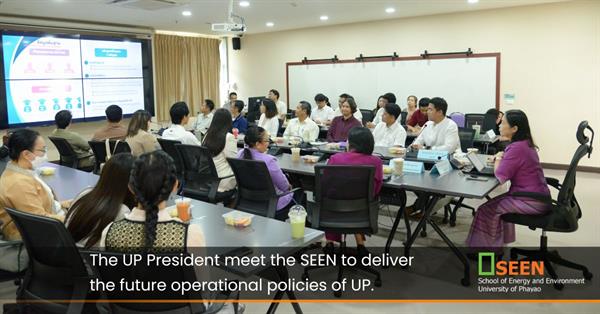 The UP President meet the SEEN to deliver the future operational policies of UP.