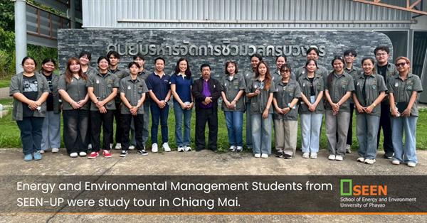 Energy and Environmental Management Students from SEEN-UP were study tour in Chiang Mai.
