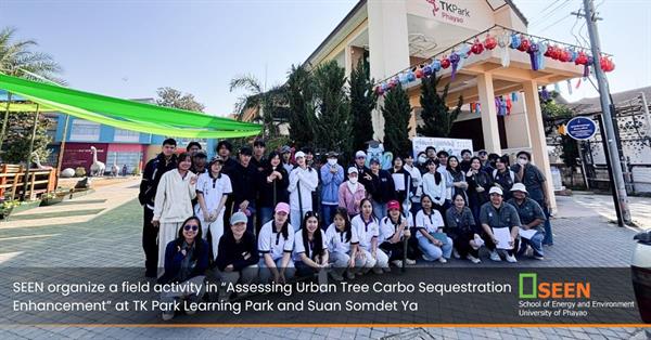 SEEN organize a field activity in “Assessing Urban Tree Carbon Sequestration Enhancement” at TK Park Learning Park and Suan Somdet Ya