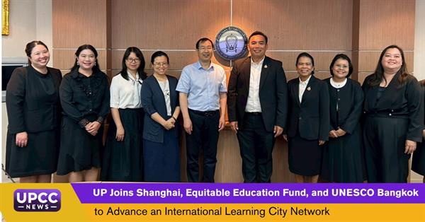 UP Joins Shanghai, Equitable Education Fund, and UNESCO Bangkok to Advance an International Learning City Network