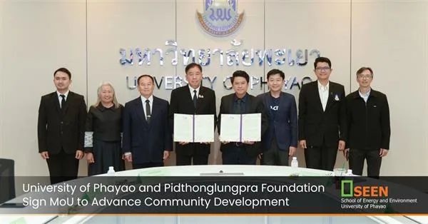 University of Phayao and Pidthonglungpra Foundation Sign MoU to Advance Community Development