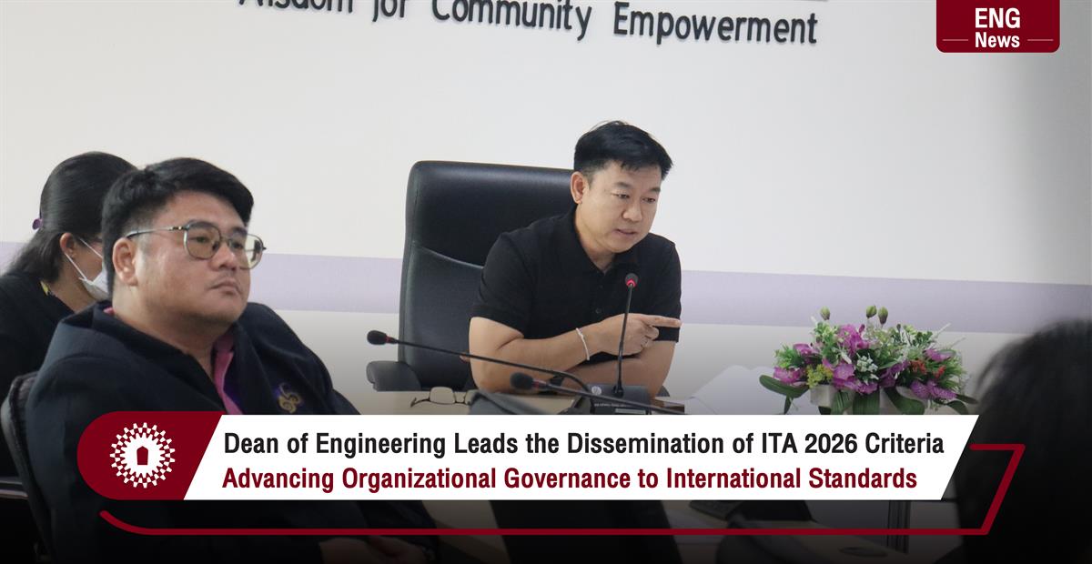 Dean of Engineering Leads the Dissemination of ITA 2026 Criteria Advancing Organizational Governance to International Standards