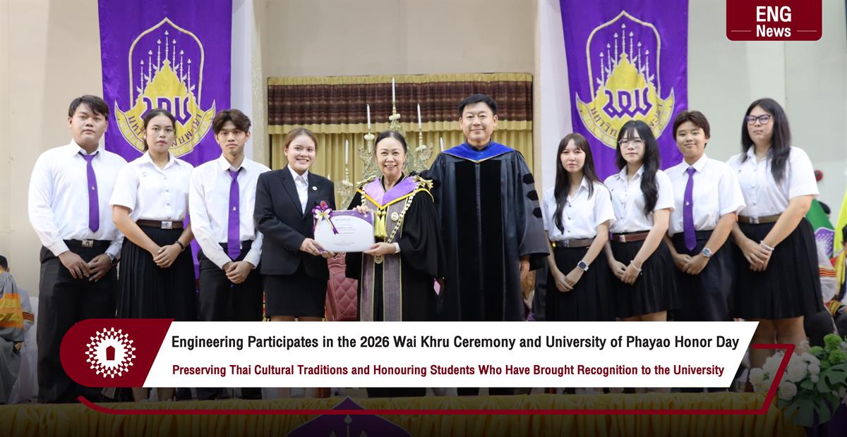 Engineering Participates in the 2026 Wai Khru Ceremony and University of Phayao Honor Day
