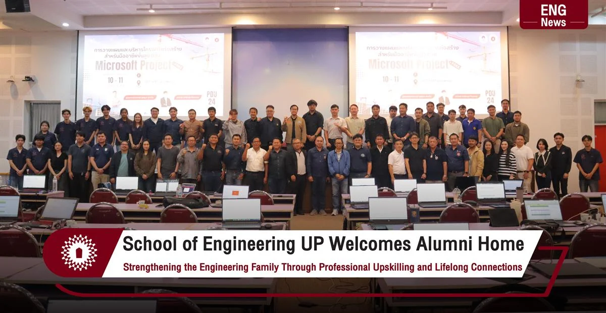 School of Engineering UP Welcomes Alumni Home Strengthening the Engineering Family Through Professional Upskilling and Lifelong Connections