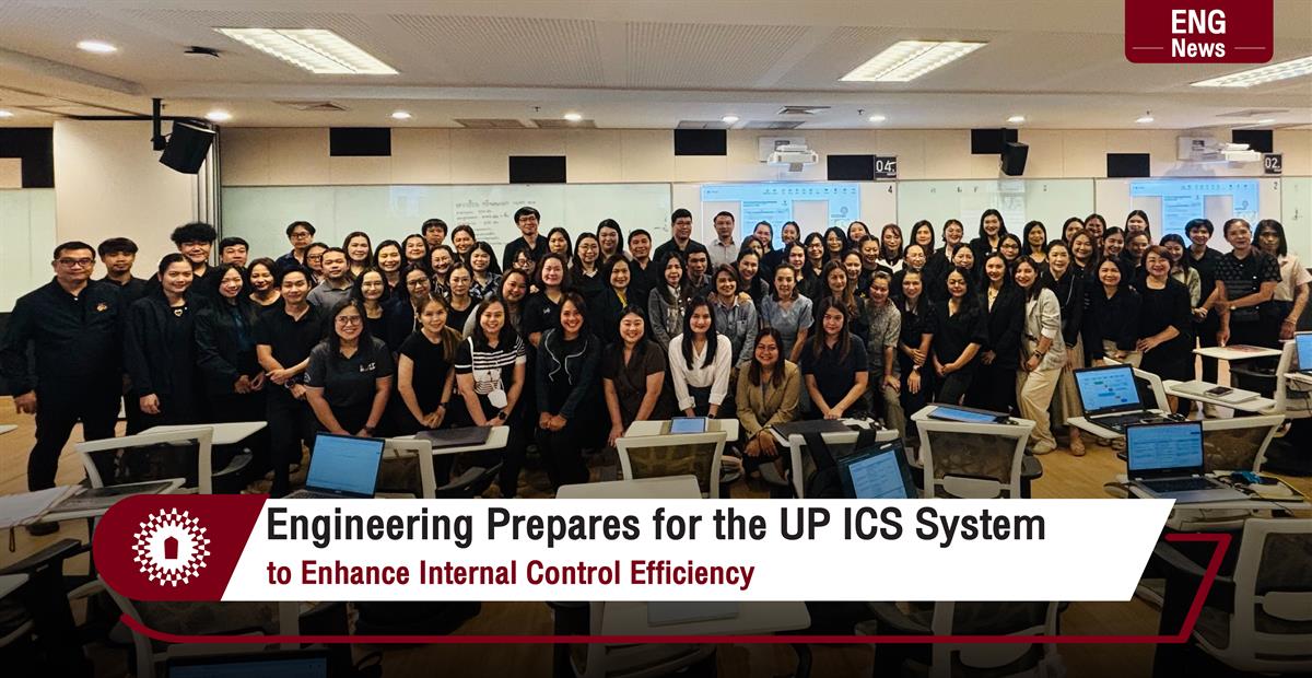 Engineering Prepares for the UP ICS System to Enhance Internal Control Efficiency