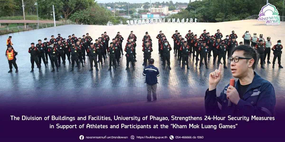 Strengthens 24-Hour, Security Measures , Kham Mok Luang Games