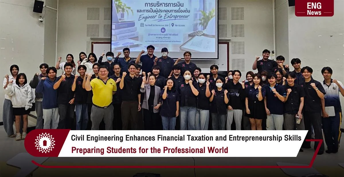 Civil Engineering Enhances Financial Taxation and Entrepreneurship Skills Preparing Students for the Professional World