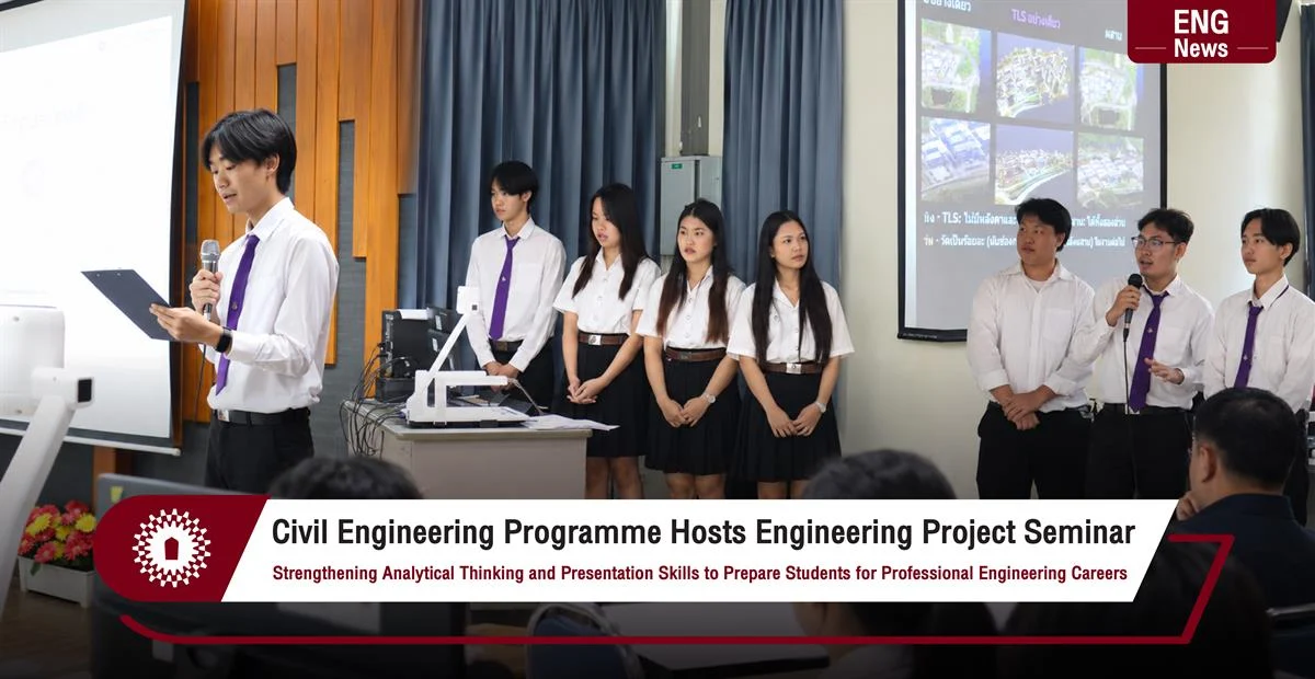 Civil Engineering Programme Hosts Engineering Project Seminar Strengthening Analytical Thinking and Presentation Skills to Prepare Students for Professional Engineering Careers