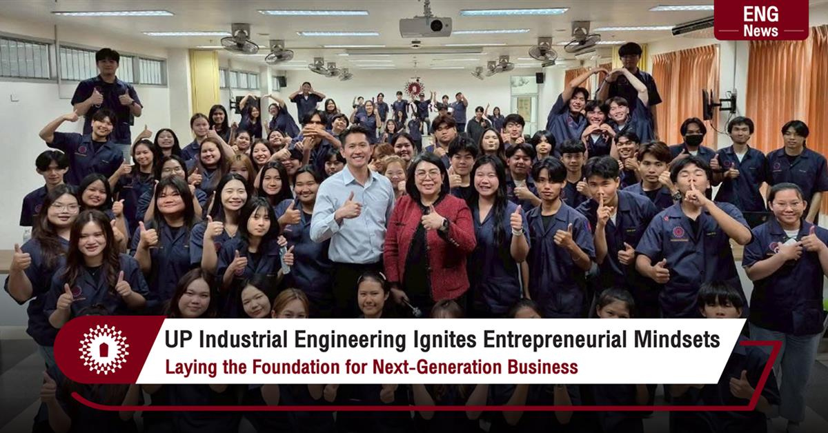 UP Industrial Engineering Ignites Entrepreneurial Mindsets Laying the Foundation for Next-Generation Business