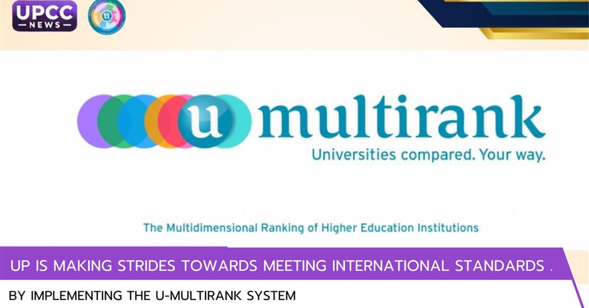 UP is making strides towards meeting international standards by implementing the U-Multirank system.