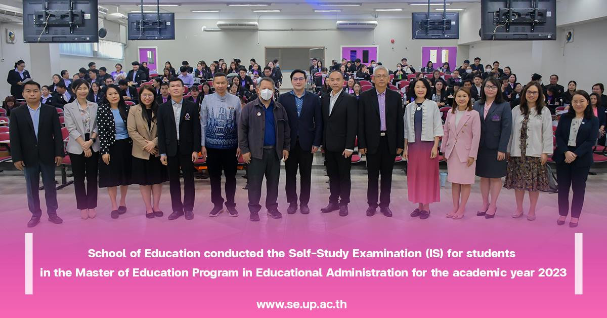 School of Education conducted the Self-Study Examination (IS) for students in the Master of Education Program in Educational Administration