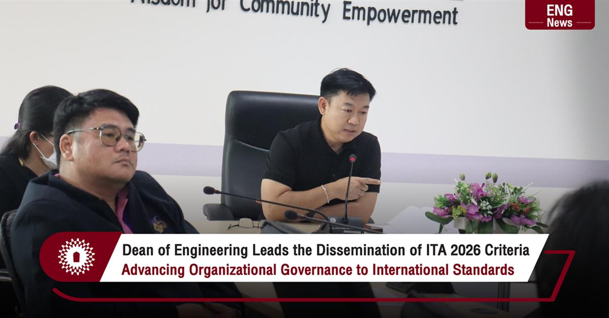 Dean of Engineering Leads the Dissemination of ITA 2026 Criteria Advancing Organizational Governance to International Standards