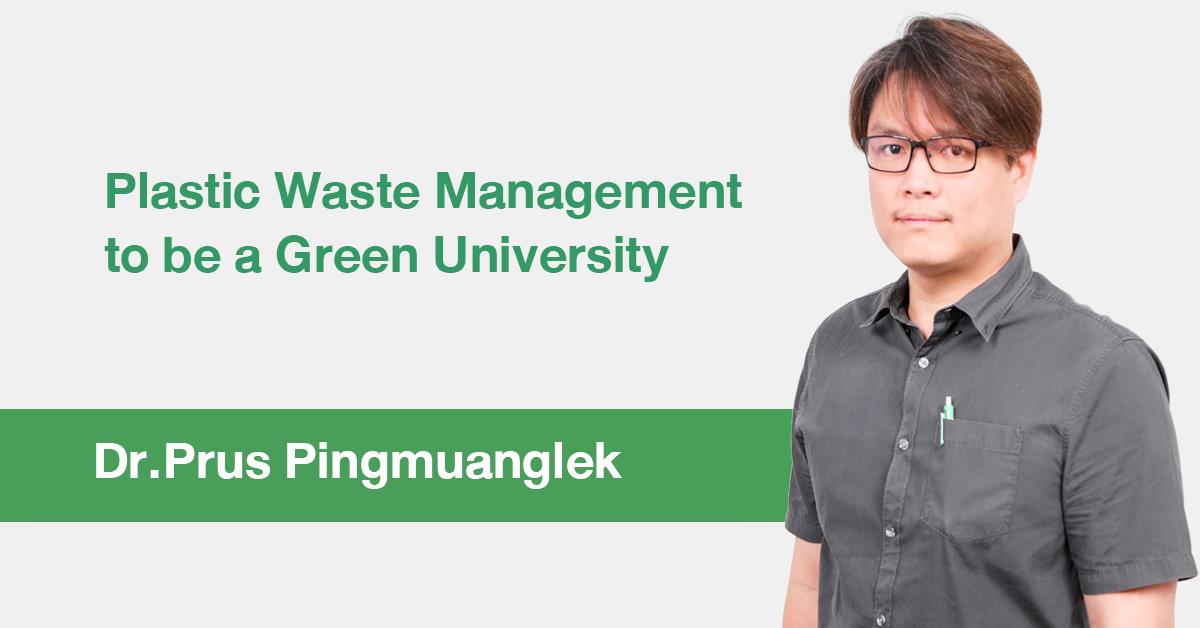 Plastic Waste Management to be a Green University