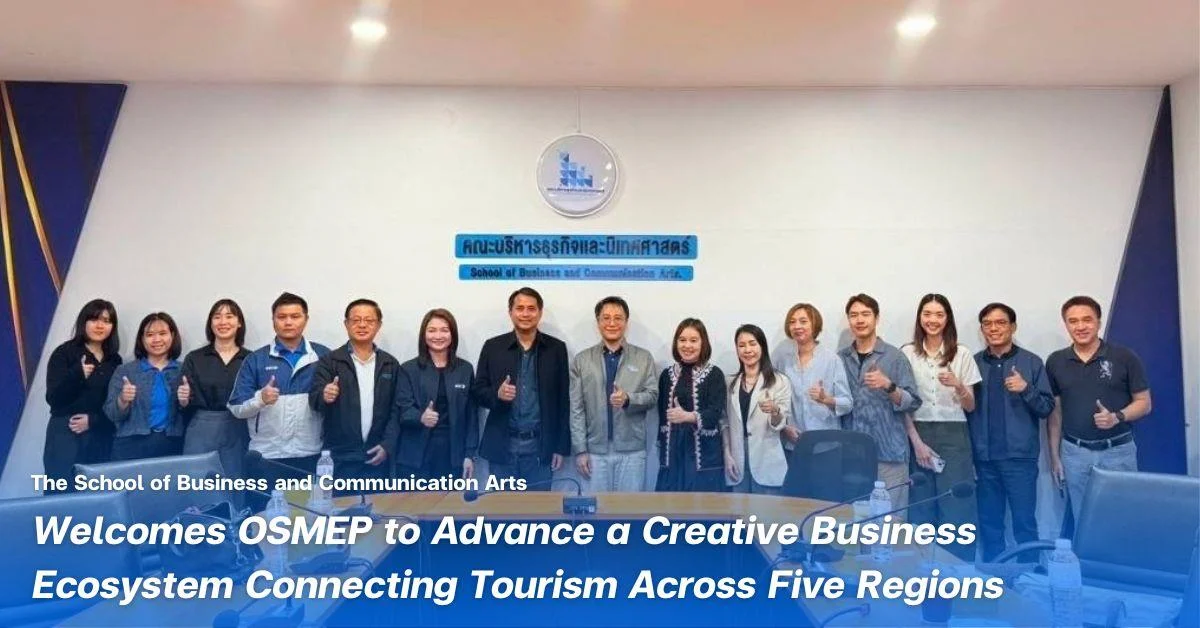BCA, University of Phayao Welcomes OSMEP to Advance a Creative Business Ecosystem Connecting Tourism Across Five Regions