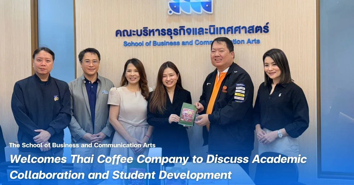 BCA Welcomes Thai Coffee Company to Discuss Academic Collaboration and Student Development